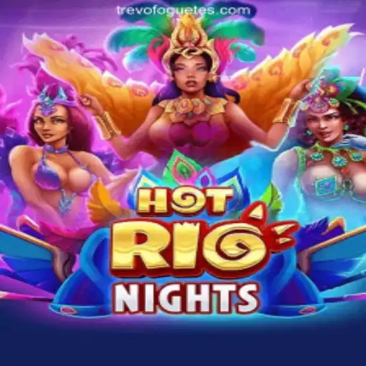 Discover the Allure of HotRioNights: The Premier Online Casino Experience on the TREVOFOGUETE.COM Platform
